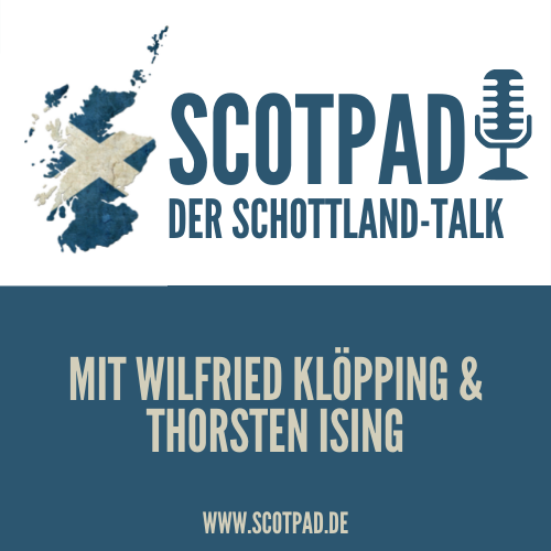 Scotpad – der Schottland-Talk<span class="calc_read_time_shower_title_span">2 Min. Lesezeit (ca.)</span>